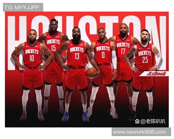休斯顿火箭队的崛起与挑战解析球队未来发展方向与目标